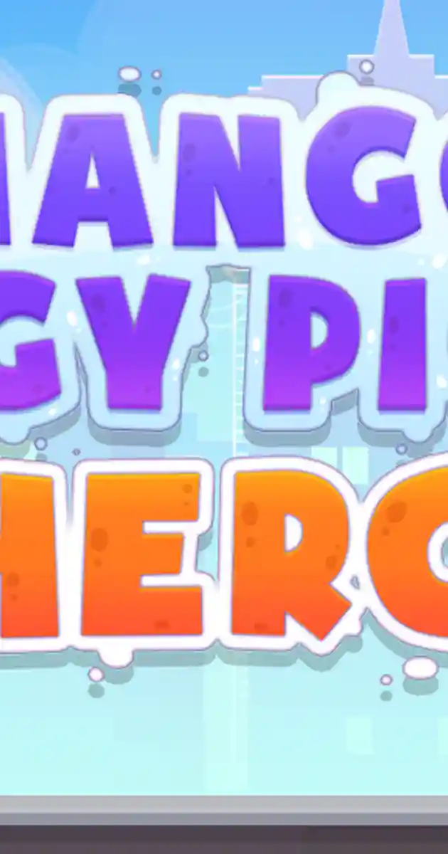 mango piggy piggy hero